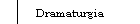 Dramaturgia