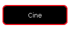 Cine
