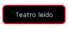 Teatro le�do