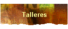 Talleres