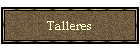 Talleres