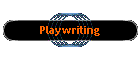 Playwriting