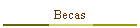 Becas