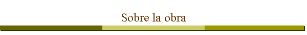 Sobre la obra