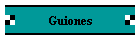 Guiones