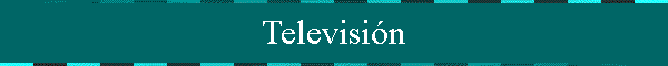 Televisi�n