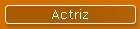 Actriz
