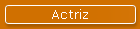 Actriz