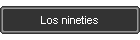 Los nineties