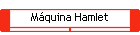 M�quina Hamlet