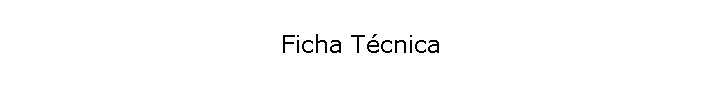 Ficha T�cnica