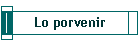 Lo porvenir