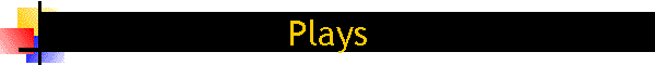 Plays