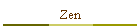 Zen