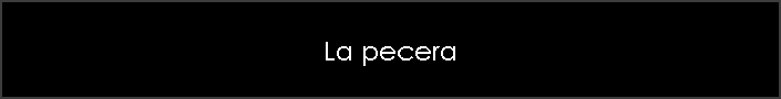 La pecera