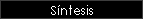 S�ntesis