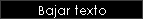 Bajar texto