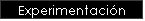 Experimentaci�n