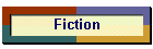 Fiction