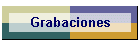 Grabaciones