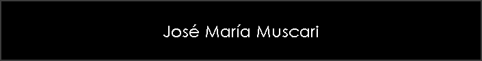 Jos� Mar�a Muscari