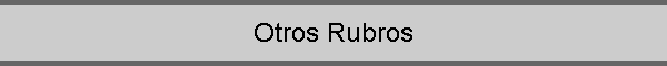 Otros Rubros