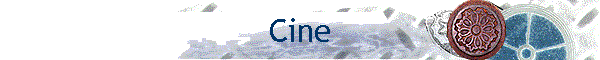Cine