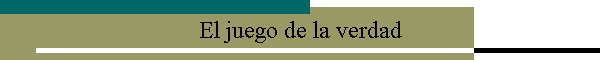 El juego de la verdad