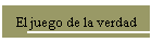 El juego de la verdad