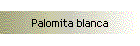 Palomita blanca