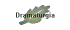 Dramaturgia