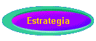 Estrategia