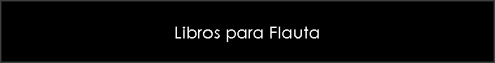 Libros para Flauta