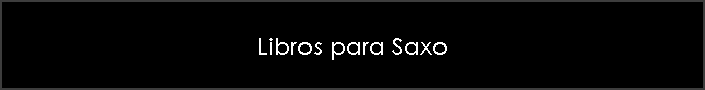 Libros para Saxo