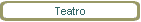 Teatro