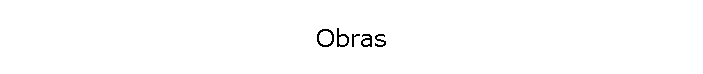 Obras