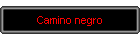 Camino negro