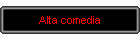 Alta comedia