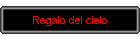 Regalo del cielo