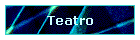 Teatro