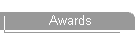 Awards