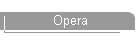 Opera