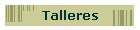 Talleres