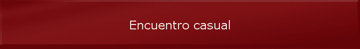 Encuentro casual