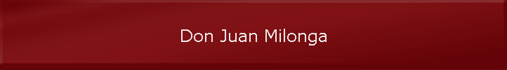 Don Juan Milonga