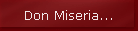 Don Miseria...