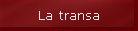La transa
