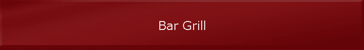 Bar Grill
