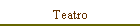 Teatro