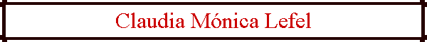 Claudia M�nica Lefel